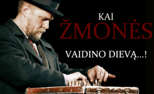 Kai žmonės vaidino Dievą