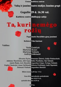Ta, kuri nemėgo rožių